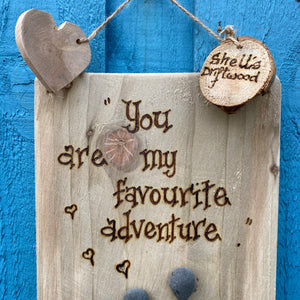 PERSONALISED LOVE PLAQUE "YOU'RE THE ONLY PERSON I WANT.....".