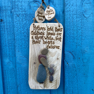 PERSONALISED PEBBLE ART PLAQUE/ "MOTHER'S HOLD THEIR CHILDRENS."