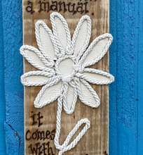 Load image into Gallery viewer, LEATHER FLOWER PLAQUE| PERFECT FOR YOUR MUM|&quot;LIFE DOESN&#39;T COME...
